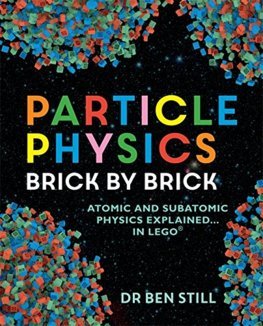 Particle Physics Brick by Brick