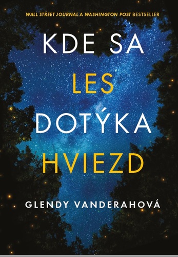 Kde sa les dotýka hviezd