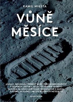 Kniha Vůně Měsíce - Kamil Miketa