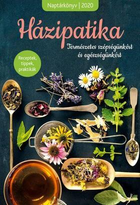 Házipatika - Receptek, tippek, praktikák