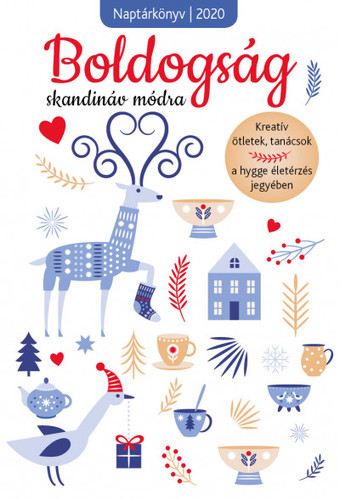 Boldogság skandináv módra - Naptárkönyv 2020