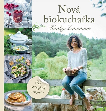 Kniha Nová biokuchařka Hanky Zemanové