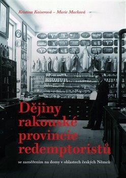 Kniha Dějiny rakouské provincie redemptoristů