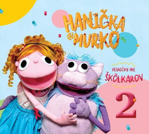 Hanička A Murko - Pesničky pre škôlkarov 2 CD