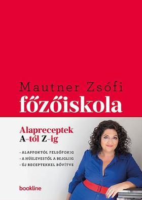 Főzőiskola - Alapreceptek A-tól Z-ig