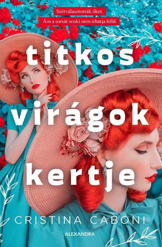 Kniha Titkos virágok kertje - Cristina Caboniová