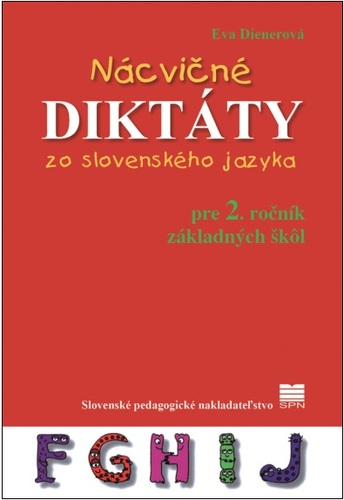 Nácvičné diktáty zo slovenského jazyka pre 2. ročník ZŠ