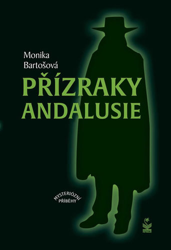 Kniha Přízraky Andalusie - Mysteriózní příběhy