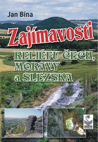 Kniha Zajímavosti reliéfu Čech, Moravy a Slezs
