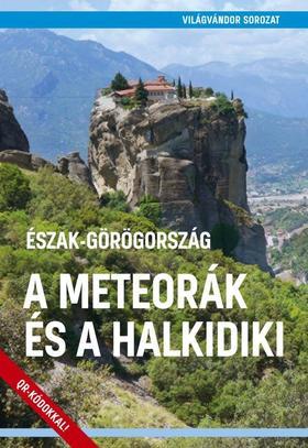 Kniha Észak-Görögország - a Meteorák és a Halkidiki - Róbert Juszt