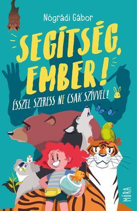 Kniha Segítség, ember! - Gábor Nógrádi