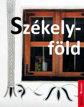 Kniha Székelyföld - Zoltán Farkas