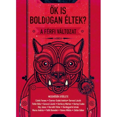 Ők is boldogan éltek? A férfi változat - László Herbszt,Olga Szederkényi