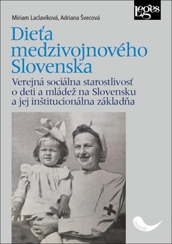 Kniha Dieťa medzivojnového Slovenska - Verejná