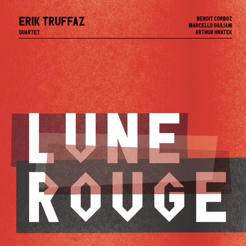 Kniha Truffaz Erik - Lune Rouge CD