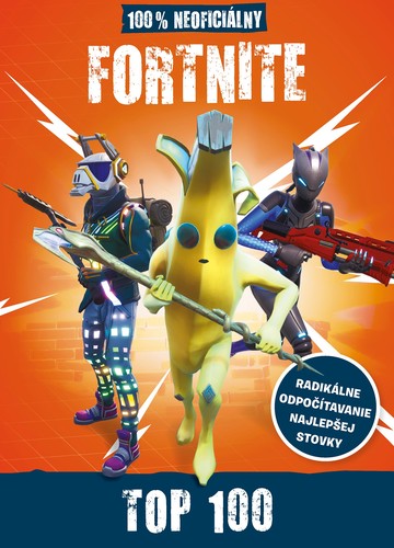 Kniha Fortnite - 100 % neoficiálna príručka Top 100