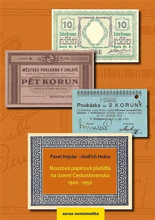 Kniha Nouzová papírová platidla na území Československa 1900 - 1950