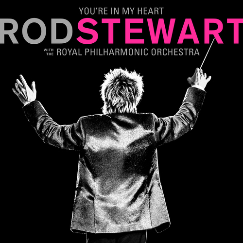 Kniha Stewart Rod With The Royal Philharmonic Orchestra - You're In My Heart 2CD