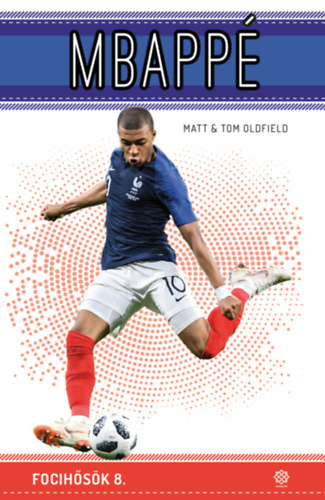 Focihősök 8: Mbappé