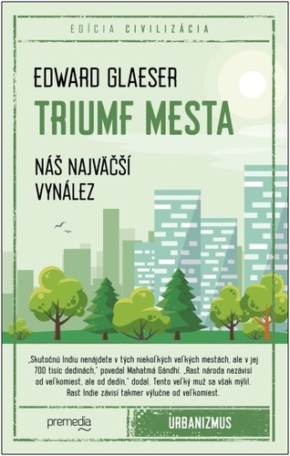 Triumf mesta - Edward Glaeser,Samuel Marec