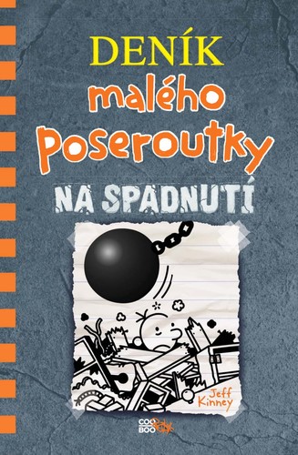 Kniha Deník malého poseroutky 14 - Na spadnutí