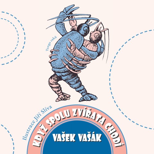 Když spolu zvířata chodí - Vašek Vašák,Jiří Slíva