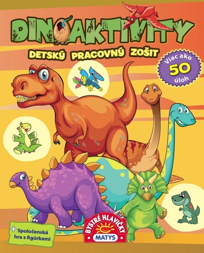 Dinoaktivity – Detský pracovný zošit - neuvedený,Erika Meszarošová