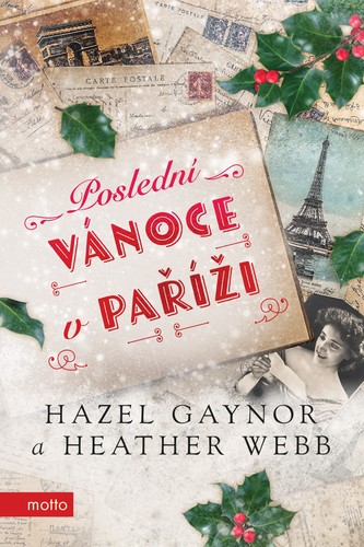 Poslední Vánoce v Paříži - Hazel Gaynor,Heather Webberová kúpite na Panta Rhei