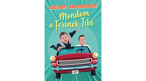 Kniha Mondom a Ferinek, Tibi - Tibor Aradi,Ferenc Varga