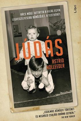 Júdás - Astrid Holleeder