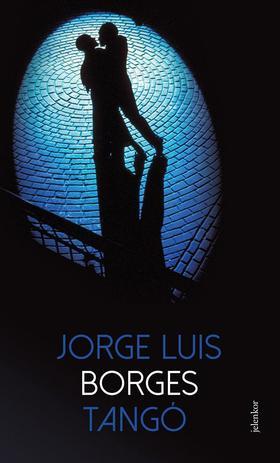 Kniha Tangó - Jorge Luis Borges