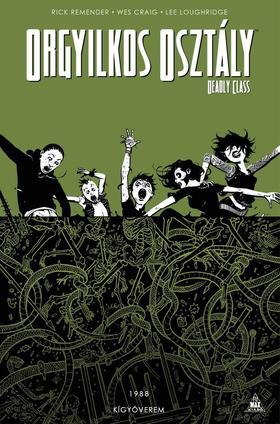 Kniha Orgyilkos osztály - Deadly Class 3. - Rick Remender,Wes Craig