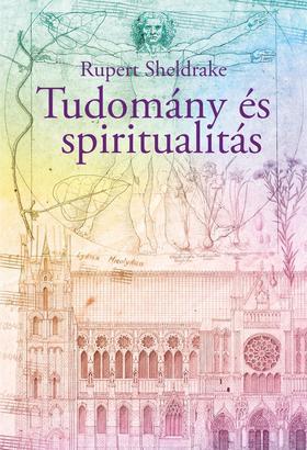 Kniha Tudomány és spiritualitás - Rupert Sheldrake