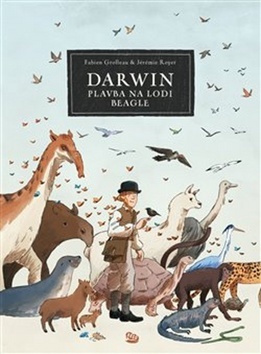 Darwin: Plavba na lodi Beagle - Fabien Grolleau,Jeremie Royer