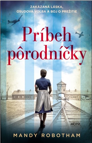 Príbeh pôrodníčky - Mandy Robotham,Terézia Štubniaková