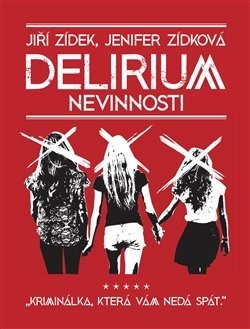 Kniha Delirium nevinnosti - Jenifer Zídková,Jiří Zídek