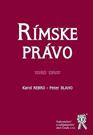 Rímske právo (Štvrté, doplnené a rozšírené vydanie)