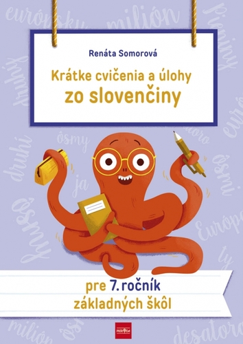 Kniha Krátke cvičenia a úlohy zo slovenčiny pre 7. ročník ZŠ