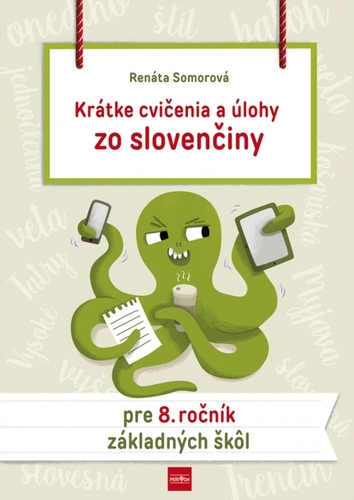 Kniha Krátke cvičenia a úlohy zo slovenčiny pre 8. ročník ZŠ