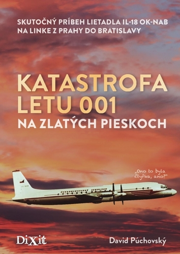 Kniha Katastrofa letu 001 na Zlatých pieskoch