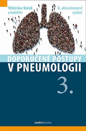 Kniha Doporučené postupy v pneumologii 3.(3. vydání) - Kolektív autorov,Vítězslav Kolek