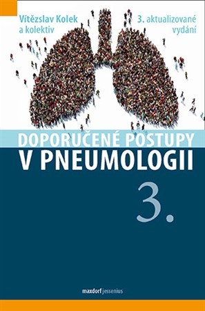 Doporučené postupy v pneumologii 3.(3. vydání) - Kolektív autorov,Vítězslav Kolek