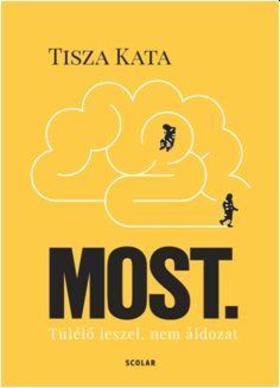 Kniha Most - Túlélő leszel, nem áldozat - Kata Tisza