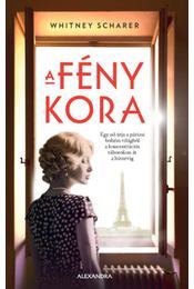 Kniha A fény kora - Whitney Scharerová