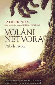 Kniha Volání netvora - Příběh života