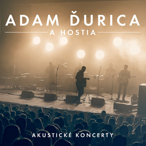 Ďurica Adam a hostia - Akustické koncerty CD