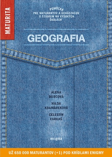 Kniha Geografia - Chystáte sa na maturitu? - Alena Dubcová,Hilda Kramáreková,Celestín Farkaš