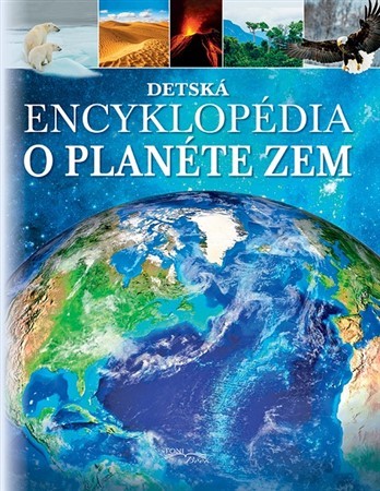 Kniha Detská encyklopédia o planéte Zem