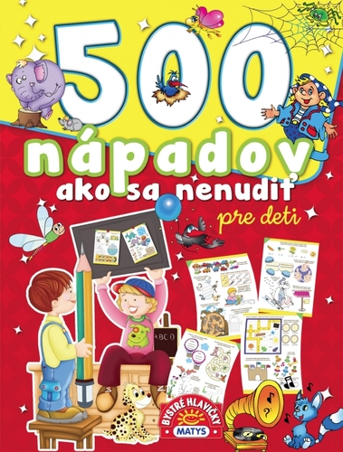 500 nápadov ako sa nenudiť - 2. vydanie