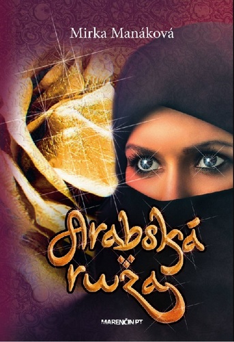 Kniha Arabská ruža - Mirka Manáková